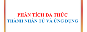 Chuyên đề Phân tích đa thức thành nhân tử